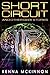 Short Circuit: And Other Geek Stories
