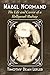 Mabel Normand: The Life and Career of a Hollywood Madcap