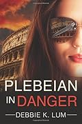 Plebeian in Danger