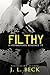 Filthy (A Stepbrother Romance, #1)