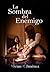 La Sombra del Enemigo by Vivian V. Jiménez
