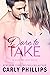 Dare to Take (Dare to Love,...