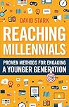 Reaching Millennials: Proven Methods for Engaging a Younger Generation