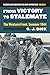 From Victory to Stalemate: The Western Front, Summer 1944