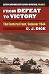 From Defeat to Victory by Charles J. Dick From Defeat to Victory by Charles J. Dick
