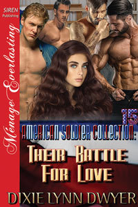 Their Battle For Love (The American Soldier Collection, #15)