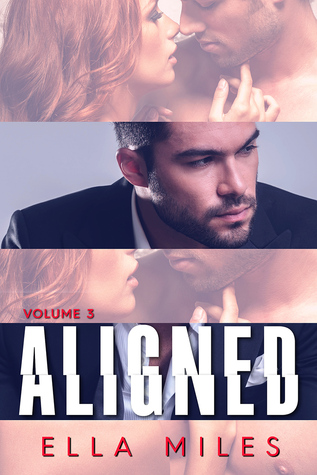 Aligned: Volume 3 (Aligned, #3)