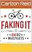 Faking It