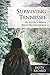 Surviving Tennessee: My Journey to Believe Beyond My Circumstance