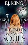 Pure, Fallen, & S...