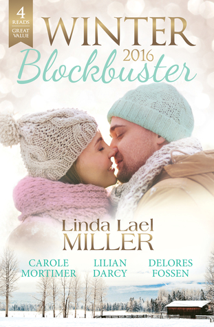 Winter Blockbuster 2016: Glory, Glory / Snowbound with the Billionaire / The Life Saver / Secret Surrogate