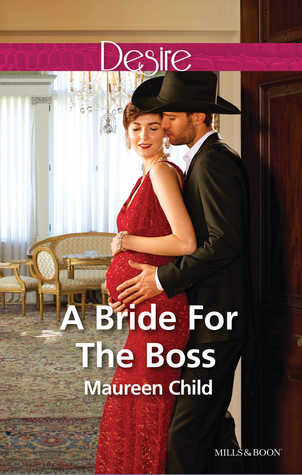 A Bride for the Boss (Texas Cattleman's Club: Lies and Lullabies #8)