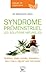 Syndrome prémenstruel - Les solutions naturelles (NATURE & VITAMI) (French Edition)