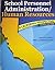 School Personnel Administration / Human Resources: A California Perspective