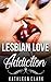 Lesbian Love Addiction