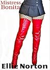 Mistress Bonita by Ellie Norton