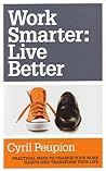 Work Smarter: Liv...
