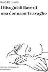 I Bisogni di Base di una Donna in Travaglio (Italian Edition)
