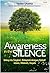 Awareness in the Silence by Yasier Utama