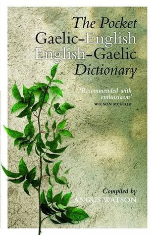 The Pocket Gaelic-English English-Gaelic Dictionary
