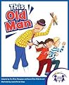 This Old Man by Kim Mitzo Thompson