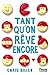 Tant qu'on rêve encore