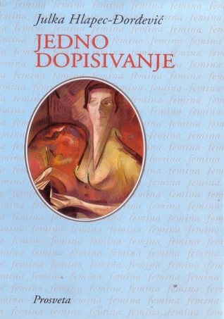 Jedno dopisivanje (Paperback)