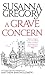 A Grave Concern: The Twenty Second Chronicle of Matthew Bartholomew (Chronicles of Matthew Bartholomew Book 22)