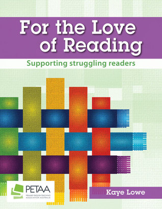 For the Love of Reading: Supporting struggling readers (Paperback)