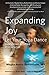 Expanding Joy: Let Your Yoga Dance: Embodying Positive Psychology
