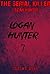 Mystery : Logan Hunter - Logan Hunter: (Mystery, Suspense, Thriller, Suspense Crime Thriller, Murder) (ADDITIONAL BOOK INCLUDED ) (Suspense Thriller Mystery, Serial Killer, crime)