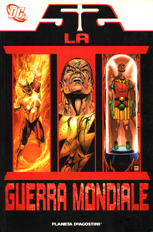 52: La III Guerra Mondiale