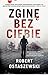 Zginę bez ciebie by Robert Ostaszewski