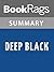 Summary & Study Guide Deep Black by Stephen Coonts
