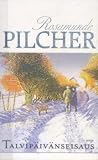 Talvipäivänseisaus by Rosamunde Pilcher
