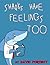 Sharks Have Feelings Too by David Portnoy Sharks Have Feelings Too by David Portnoy