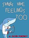 Sharks Have Feeli...