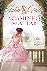 A Caminho do Altar by Julia Quinn