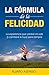 LA FORMULA DE LA FELICIDAD by Álvaro Asensio