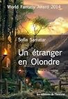 Un étranger en Olondre by Sofia Samatar