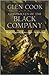 Chronicles of the Black Company (The Chronicles of the Black Company, #1-3)
