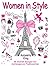 Women in Style: 35 Stylish Designs for Contemporary Fashionistas (Fashion & Stress-Relief)