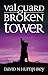 Valguard: Broken Tower