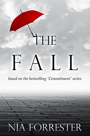 The Fall (Commitment, #4)