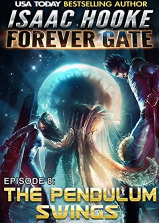 The Pendulum Swings (The Forever Gate #8)
