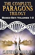 The Complete Paragons Trilogy Boxed Set: Volumes 1-3
