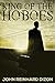 King of the Hoboes: A Thriller