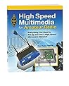 High Speed Multimedia for Amateur Radio
