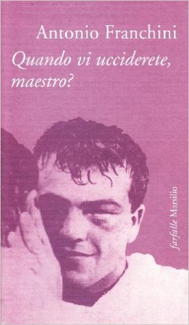Quando vi ucciderete, maestro?: La letteratura e il combattimento