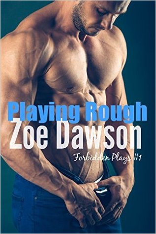 Playing Rough (Forbidden Plays #1)